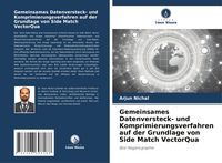 Produktbild: Gemeinsames Datenversteck- und Komprimierungsverfahren auf der Grundlage von Side Match VectorQua
