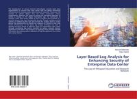 Produktbild: Layer Based Log Analysis for Enhancing Security of Enterprise Data Center
