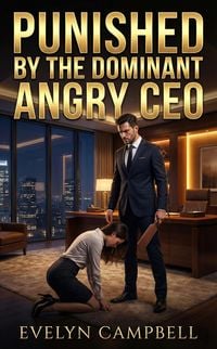 Produktbild: Punished By The Dominant Angry CEO