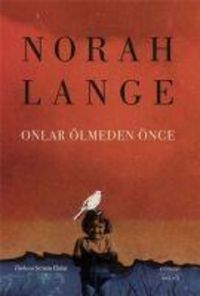 Produktbild: Onlar &Ouml;lmeden &Ouml;nce