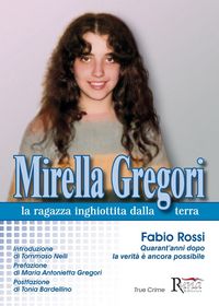 Produktbild: Mirella Gregori,la ragazza inghiottita dalla terra