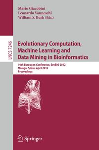 Produktbild: Evolutionary Computation, Machine Learning and Data Mining in Bioinformatics