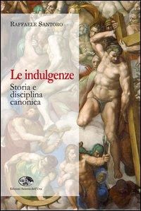 Produktbild: Le indulgenze. Storia e disciplina canonica