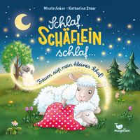 Produktbild: Schlaf, Sch&auml;flein, schlaf ... Tr&auml;um s&uuml;&szlig;, mein kleines Schaf!
