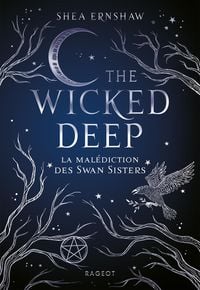 Produktbild: The Wicked Deep - La mal&eacute;diction des Swan Sisters