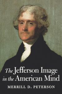 Produktbild: The Jefferson Image in the American Mind