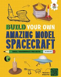 Produktbild: Build Your Own Amazing Model Spacecraft