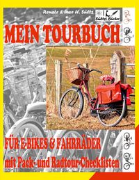 Produktbild: Mein Tour-Buch f&uuml;r E-Bikes & Fahrr&auml;der mit Pack- und Radtour-Checklisten