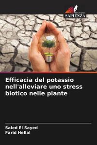 Produktbild: Efficacia del potassio nell'alleviare uno stress biotico nelle piante