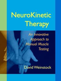 Bild vom Artikel NeuroKinetic Therapy: An Innovative Approach to Manual Muscle Testing vom Autor David Weinstock