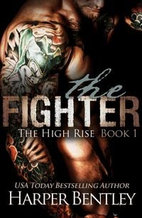 Produktbild: The Fighter (The High Rise, Book 1)
