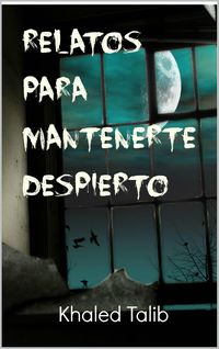 Produktbild: Relatos Para Mantenerte Despierto