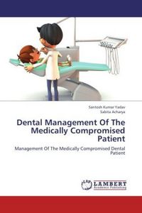 Produktbild: Yadav, S: Dental Management Of The Medically Compromised Pat