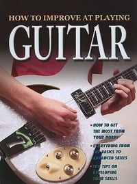 Produktbild: How to Improve at Playing Guitar