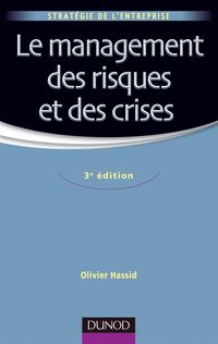 Produktbild: Le management des risques et des crises - 3e &eacute;dition
