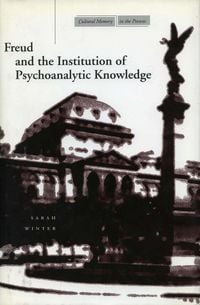 Produktbild: Freud and the Institution of Psychoanalytic Knowledge