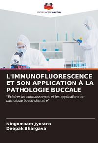 Produktbild: L'immunofluorescence Et Son Application &Agrave; La Pathologie Buccale