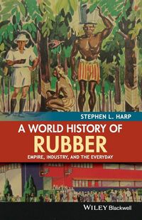 Produktbild: A World History of Rubber