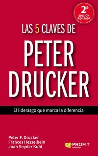 Produktbild: Las 5 claves de Peter Drucker : el liderazgo que marca la diferencia
