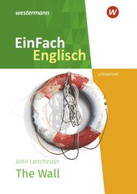 The Wall. EinFach Englisch New Edition Textausgaben John Lancaster