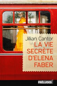 Produktbild: La Vie secr&egrave;te d'Elena Faber