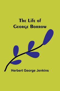Produktbild: The Life of George Borrow