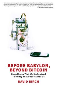 Produktbild: Before Babylon, Beyond Bitcoin