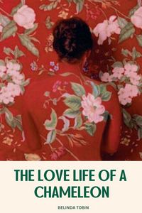 Produktbild: The Love Life Of A Chameleon