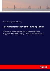 Produktbild: Selections from Papers of the Twining Family