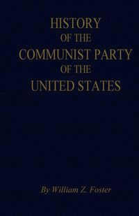 Produktbild: The History of the Communist Party of the United States