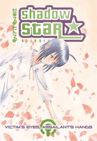 Produktbild: Kitoh, M: Shadow Star Volume 7: Victim's Eyes Assailant's Ha