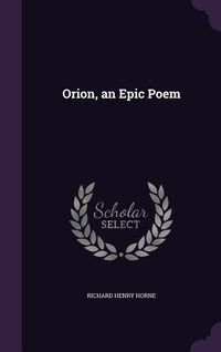 Produktbild: Orion, an Epic Poem