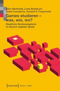 Produktbild: Games studieren &ndash; was, wie, wo?