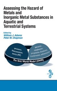 Produktbild: Assessing the Hazard of Metals and Inorganic Metal Substances in Aquatic and Terrestrial Systems
