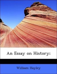 Produktbild: Hayley, W: Essay on History;