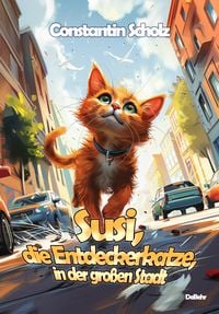 Produktbild: Susi, die Entdeckerkatze, in der gro&szlig;en Stadt