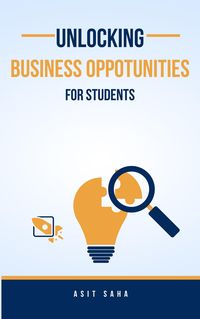 Produktbild: Unlocking Business Opportunities For Students
