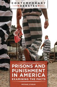 Produktbild: O'Hear, M: Prisons and Punishment in America