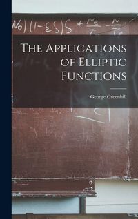 Produktbild: The Applications of Elliptic Functions
