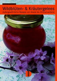 Produktbild: Wildbl&uuml;ten- & Kr&auml;utergelees