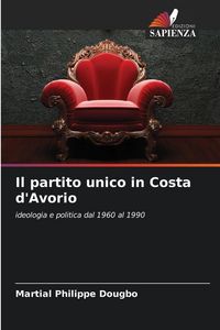 Produktbild: Il partito unico in Costa d'Avorio