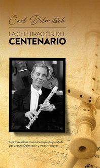 Produktbild: Carl Dolmetsch. La celebraci&oacute;n del centenario