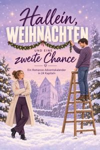 Produktbild: Hallein, Weihnachten und eine zweite Chance