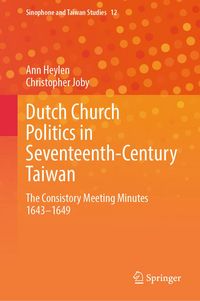 Produktbild: Dutch Church Politics in Seventeenth-Century Taiwan