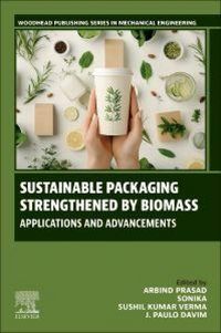 Produktbild: Sustainable Packaging Strengthened by Biomass