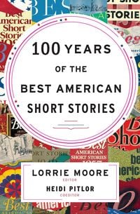 Produktbild: 100 Years of the Best American Short Stories