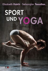 Bild vom Artikel Sport und Yoga vom Autor Elisabeth Haich