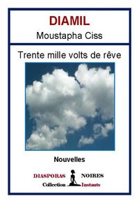 Produktbild: Trente mille volts de r&ecirc;ve