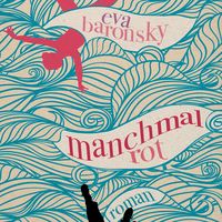 Produktbild: Manchmal rot (Ungek&uuml;rzt)