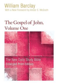 Produktbild: The Gospel of John, Volume 1 (Enlarged Print)